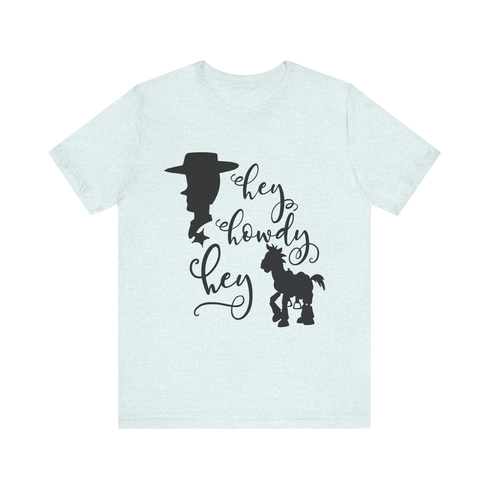 Hey Howdy Hey T-Shirt