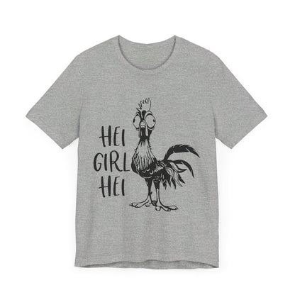 Hei Girl Hei T-Shirt