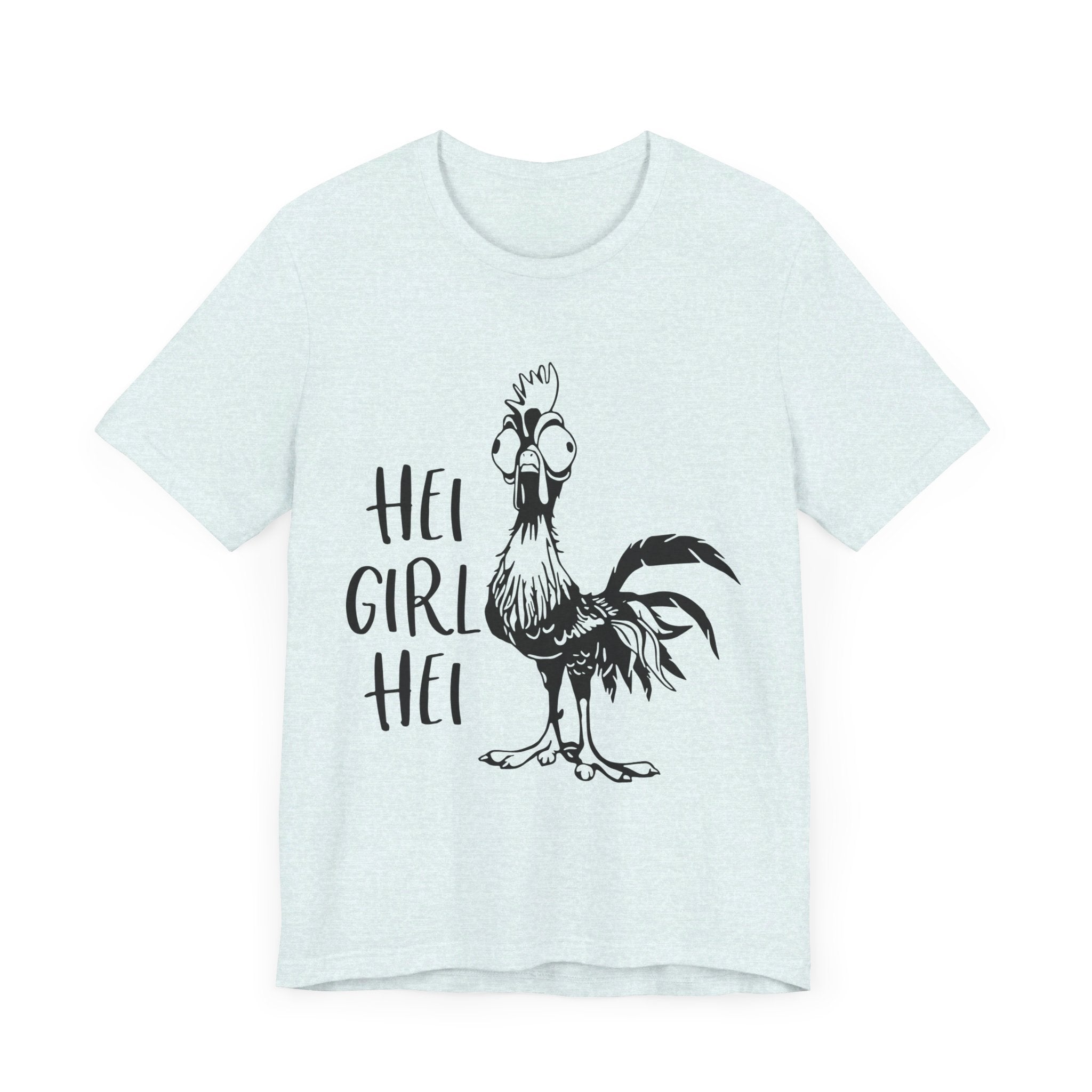 Hei Girl Hei T-Shirt