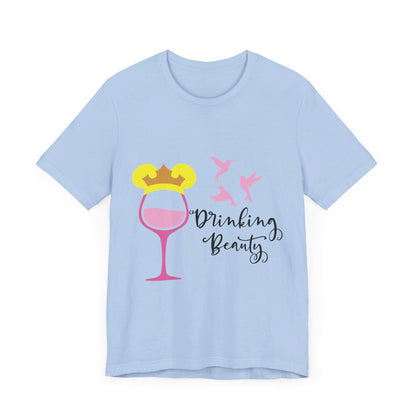 Drinking Beauty T-Shirt