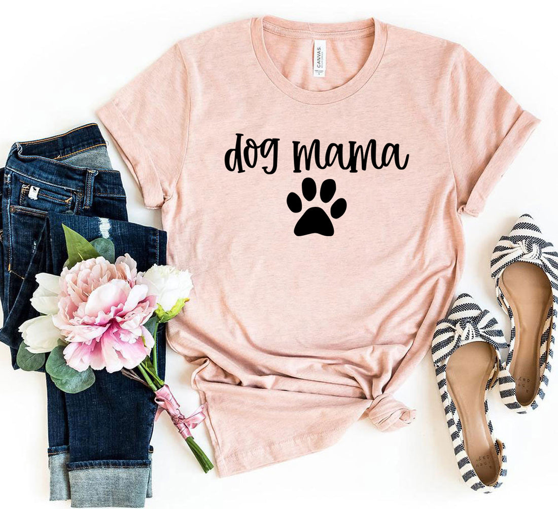 Dog Mama Shirt | Unisex Mama Shirt | Enchanted Threads