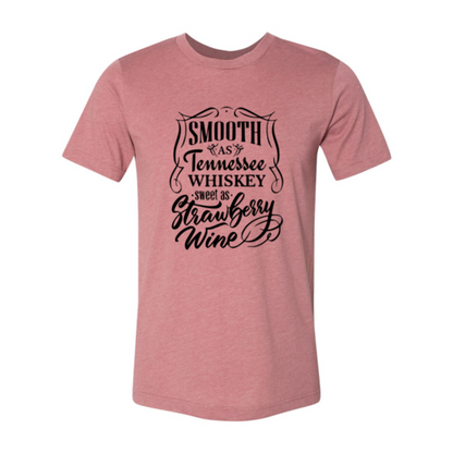 Smooth As Tennessee Whiskey Sweet As Shirt